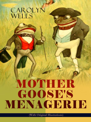 cover image of MOTHER GOOSE'S MENAGERIE (With Original Illustrations)